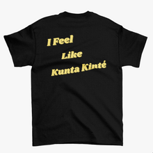 Load image into Gallery viewer, Kunta Kinté T-Shirt
